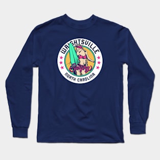 Retro Surfer Babe Badge Wrightsville North Carolina Long Sleeve T-Shirt